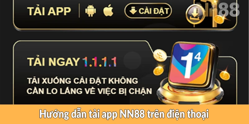 Hướng dẫn tải app NN88 trên điện thoại Hướng dẫn tải app NN88 trên điện thoại