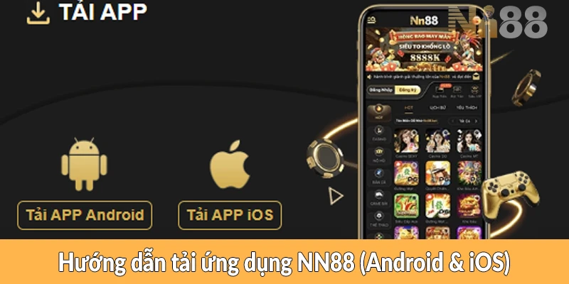 Hướng dẫn tải ứng dụng NN88 (Android & iOS) Hướng dẫn tải ứng dụng NN88 (Android & iOS)