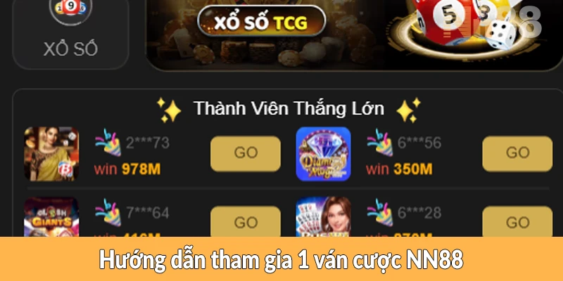 Hướng dẫn tham gia 1 ván cược NN88 Hướng dẫn tham gia 1 ván cược NN88