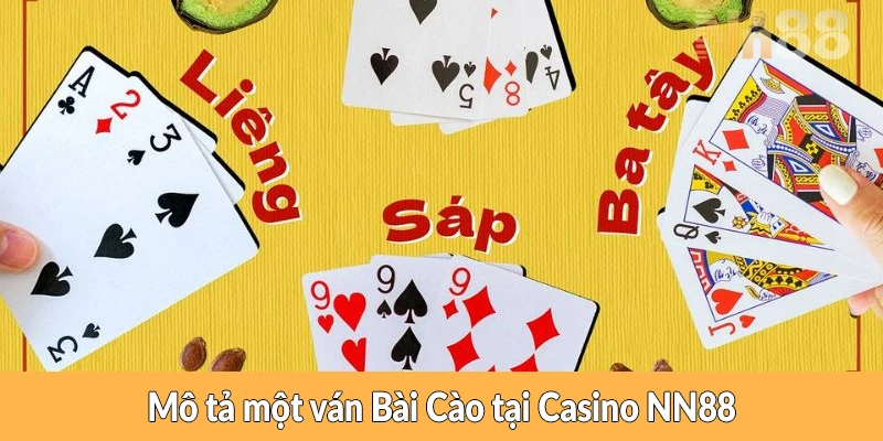 Mô tả một ván Bài Cào tại Casino NN88 Mô tả một ván Bài Cào tại Casino NN88